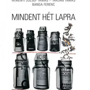 Vedd meg most Mindent hét lapra