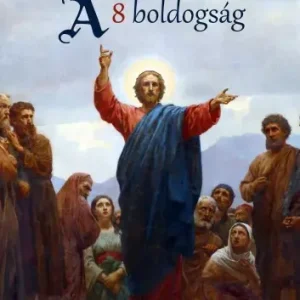 A nyolc boldogság Kihagyhatatlan ajánlat