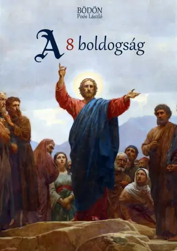 A nyolc boldogság Kihagyhatatlan ajánlat