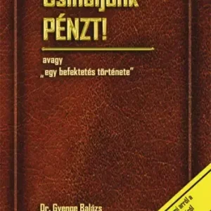 Kedvezmény Csináljunk pénzt! - Egy befektetés története