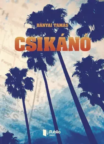 Újdonság Csikánó