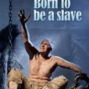Akció Born to be a slave