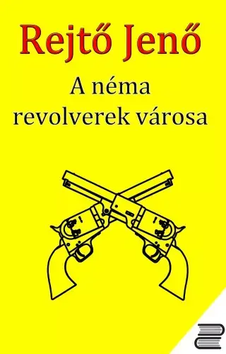 A Néma Revolverek Városa Különleges ajánlat