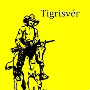 Tigrisvér Vedd meg online