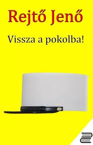 Vissza a pokolba! Vedd meg most