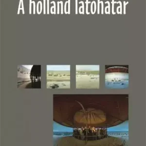 A holland látóhatár Kedvezmény