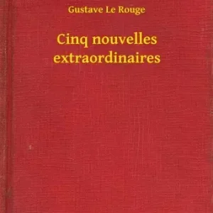 Vásárlói kedvenc Cinq nouvelles extraordinaires