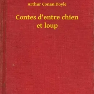 Contes d entre chien et loup Korlátozott ajánlat
