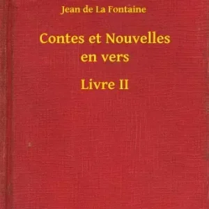 Contes et Nouvelles en vers - Livre II Bestseller