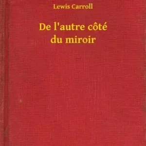 De l autre côté du miroir Outlet