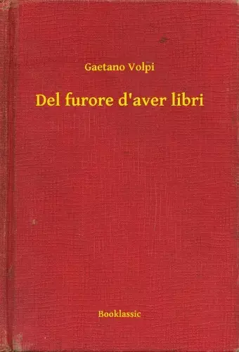 Del furore d aver libri Legkelendőbb