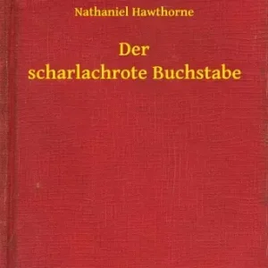 Végkiárusítás Der scharlachrote Buchstabe