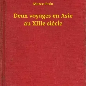 Deux voyages en Asie au XIIIe siecle Vásárlói kedvenc