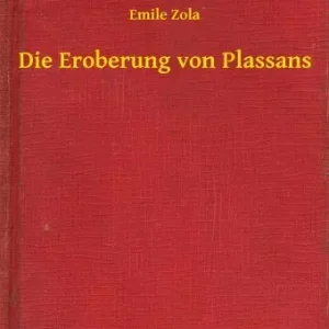 Azonnali szállítás Die Eroberung von Plassans