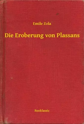Azonnali szállítás Die Eroberung von Plassans
