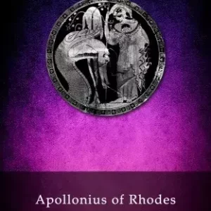 Complete Works of Apollonius of Rhodes (Illustrated) Alacsony ár