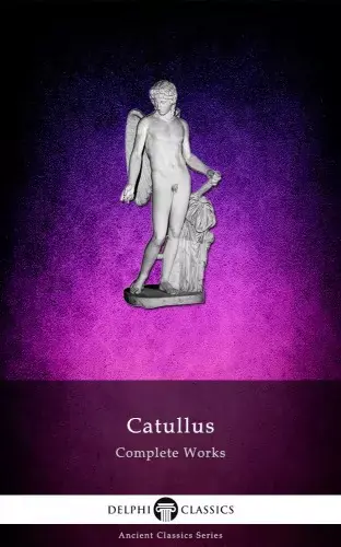 Complete Works of Catullus (Illustrated) Nézd meg most