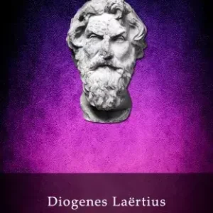 Complete Works of Diogenes Laertius (Illustrated) Kiárusítás