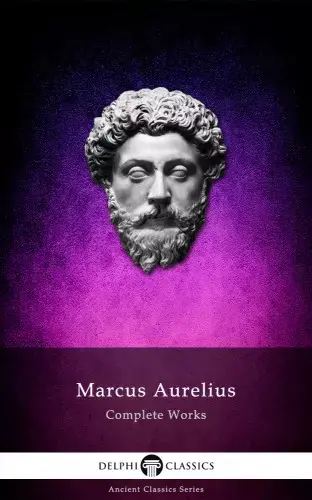 Complete Works of Marcus Aurelius (Illustrated) Újdonság