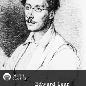 Vásárlói kedvenc Delphi Complete Poetical Works of Edward Lear (Illustrated)