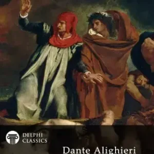 Delphi Complete Works of Dante Alighieri (Illustrated) Árengedmény