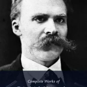 Újdonság Delphi Complete Works of Friedrich Nietzsche (Illustrated)