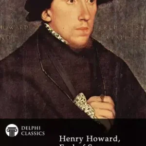 Delphi Complete Works of Henry Howard, Earl of Surrey (Illustrated) Kiárusítás