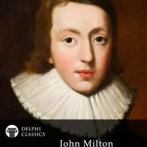 Árcsökkenés Delphi Complete Works of John Milton (Illustrated)