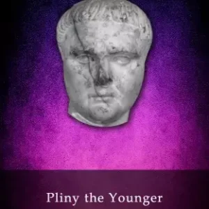Delphi Complete Works of Pliny the Younger (Illustrated) Népszerű
