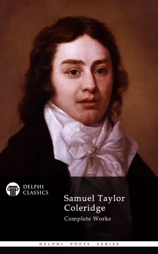 Újdonság Delphi Complete Works of Samuel Taylor Coleridge (Illustrated)