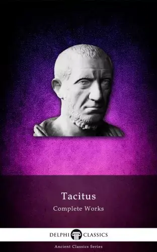 Delphi Complete Works of Tacitus (Illustrated) Vedd meg most