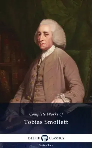 Delphi Complete Works of Tobias Smollett (Illustrated) Gyors kiszállítás