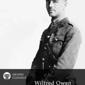 Árcsökkenés Delphi Complete Works of Wilfred Owen (Illustrated)