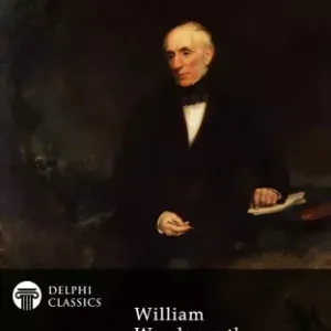 Árcsökkenés Delphi Complete Works of William Wordsworth (Illustrated)
