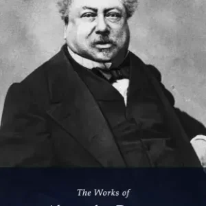 Delphi Works of Alexandre Dumas (Illustrated) Vedd meg most