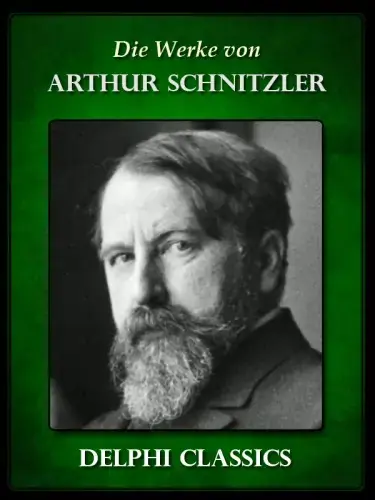 Árengedmény Die Werke von Arthur Schnitzler (Illustrierte)