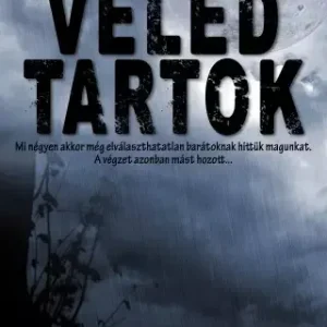 Vedd meg most Veled tartok