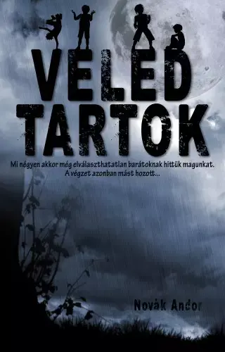Vedd meg most Veled tartok