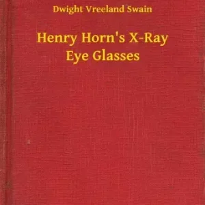 Árcsökkenés Henry Horn's X-Ray Eye Glasses