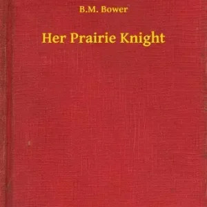 Azonnal elérhető Her Prairie Knight