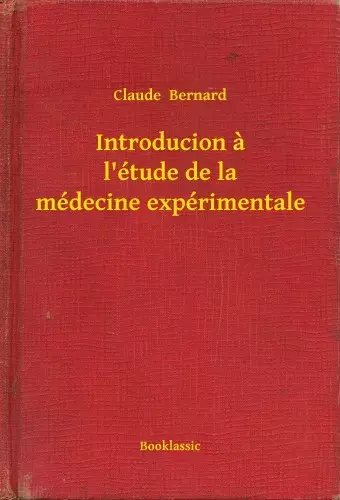Alacsony ár Introducion a l'étude de la médecine expérimentale