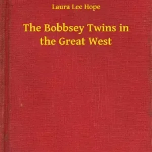 The Bobbsey Twins in the Great West Akciós ár