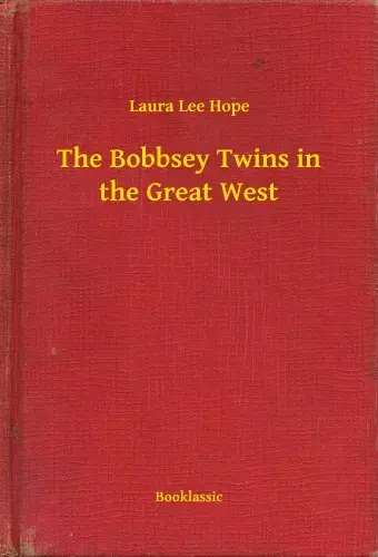 The Bobbsey Twins in the Great West Akciós ár