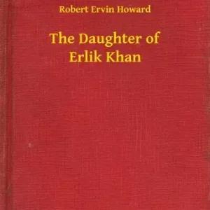 The Daughter of Erlik Khan Gyors kiszállítás
