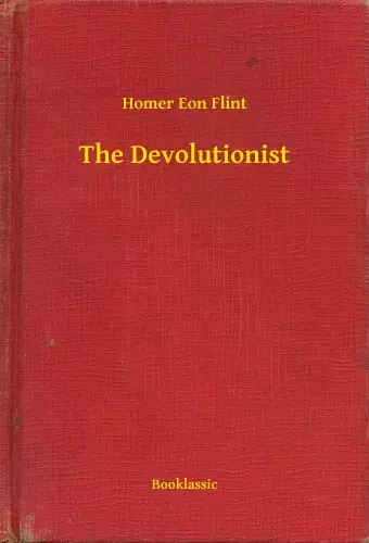 The Devolutionist Utolsó esély