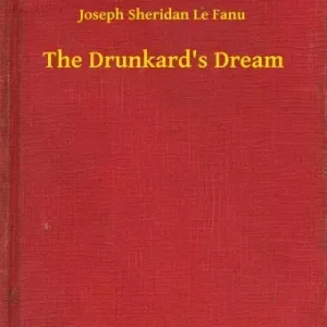 The Drunkard's Dream Gyors szállítás