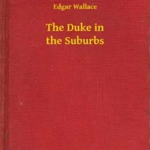Bestseller The Duke in the Suburbs