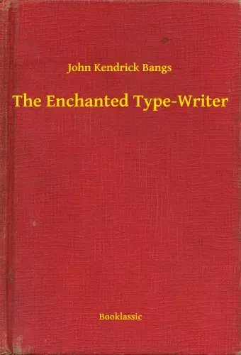 Újdonság The Enchanted Type-Writer