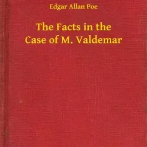 The Facts in the Case of M. Valdemar Vedd meg online