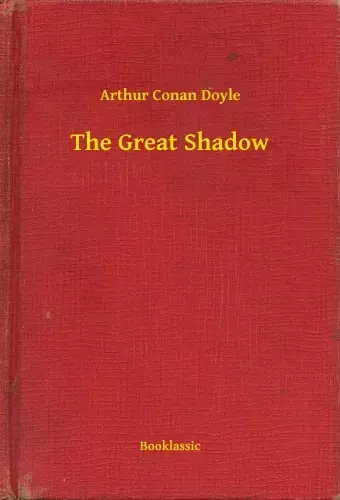The Great Shadow Legkelendőbb